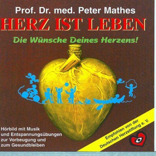Mathes,Peter Herz Ist Leben