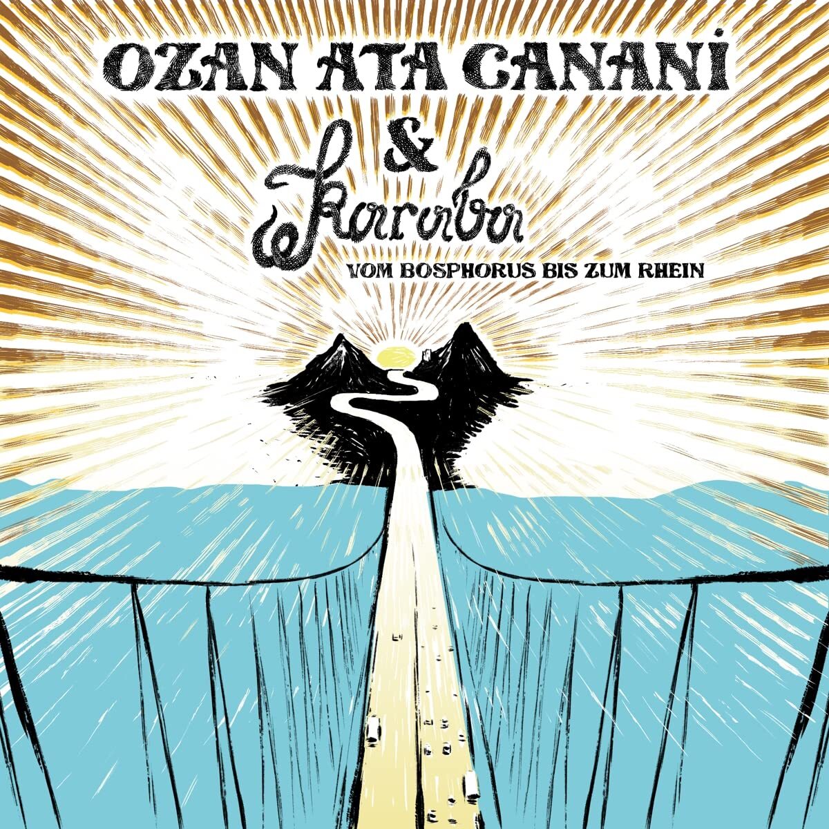 Canani, Ozan Ata Vom Bosphorus Bis Zum Rhein (Vinyl LP)