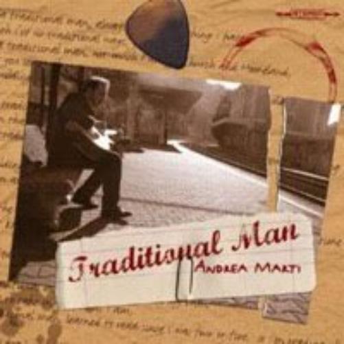 Andrea Marti Traditional Man (CD)