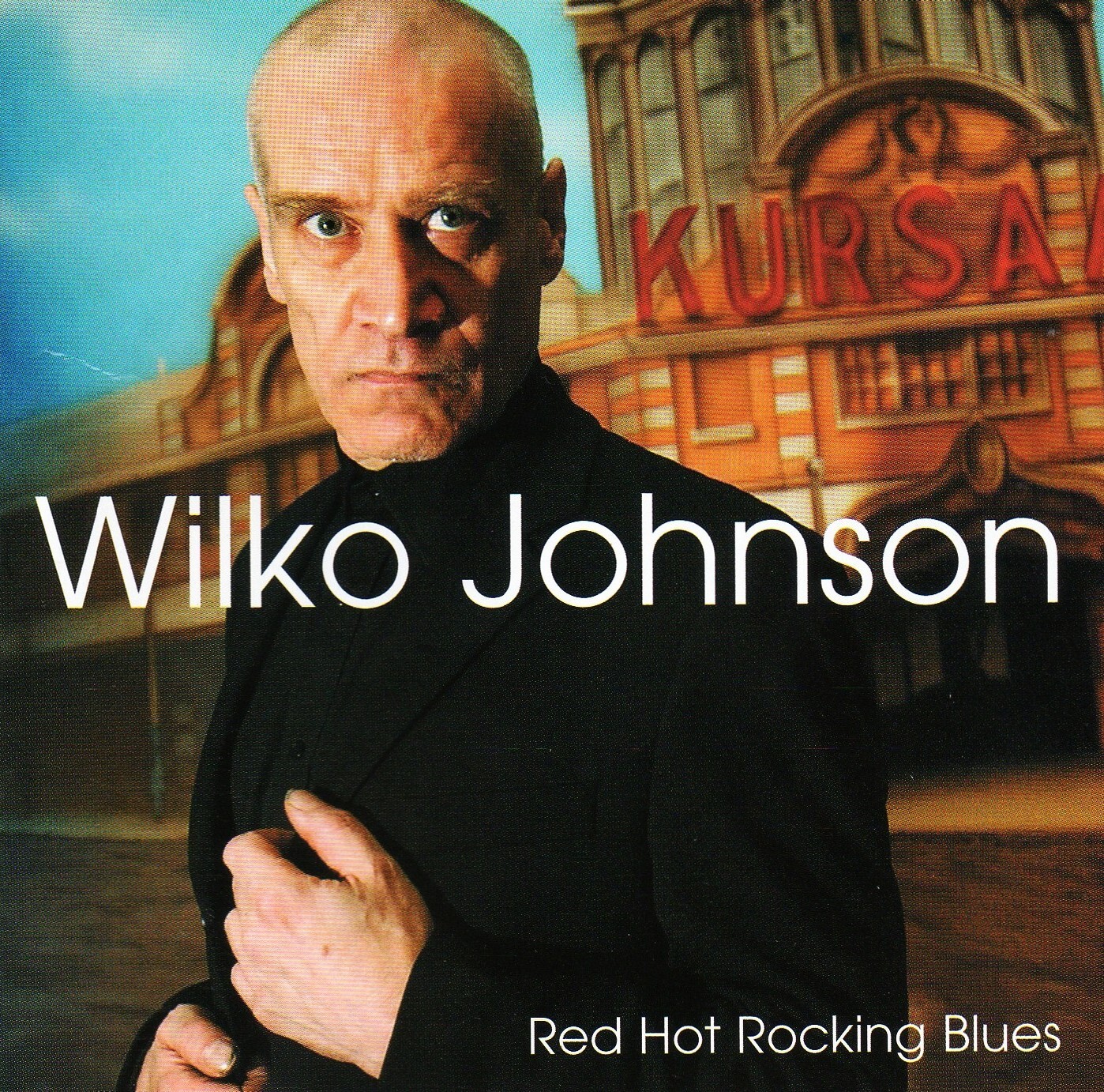 Wilko Johnson Red Hot Rocking Blues CD NEW