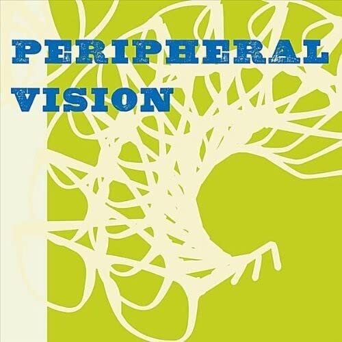 Peripheral Vision Peripheral Vision (CD)