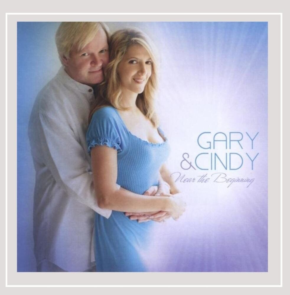 Gary & Cindy Near the Beginning (CD)