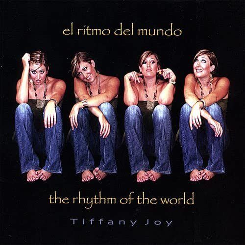 Tiffany Joy El Ritmo Del Mundo (CD)