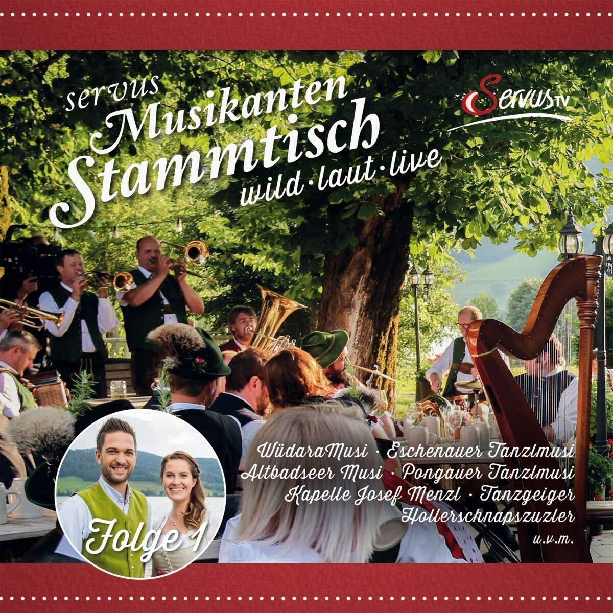 Diverse Interpreten,Servus TV Servus Musikanten Stammtisch-Folge 1