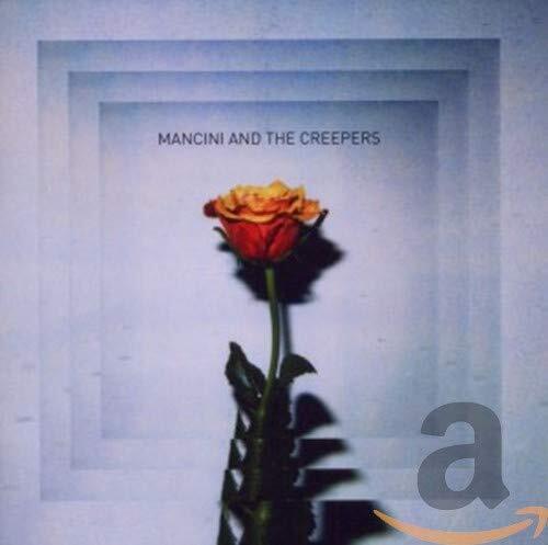 Mancini and the Creepers Mancini and the Creepers (CD)