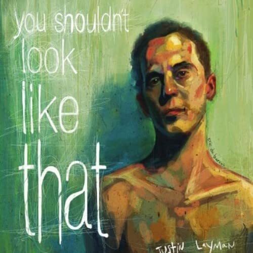 Justin Layman You Shouldn't Look Like That (CD)