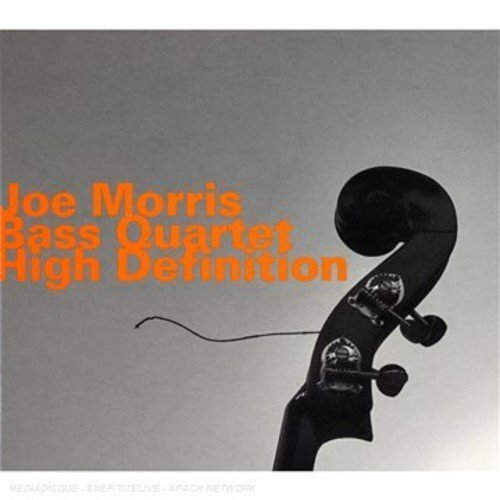 Joe Morris Bass Quartet High Definition (CD) Album