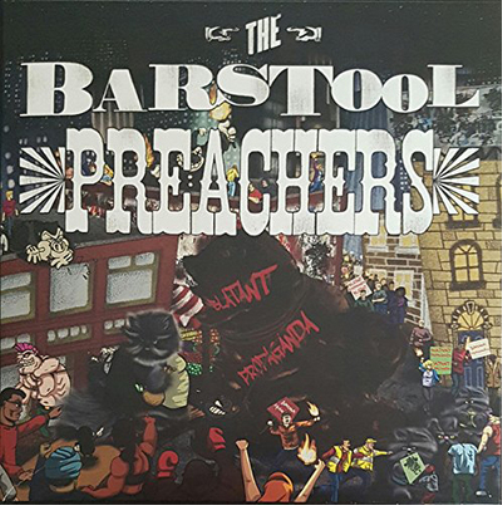 The Bar Stool Preachers Blatant Propaganda (CD) Album