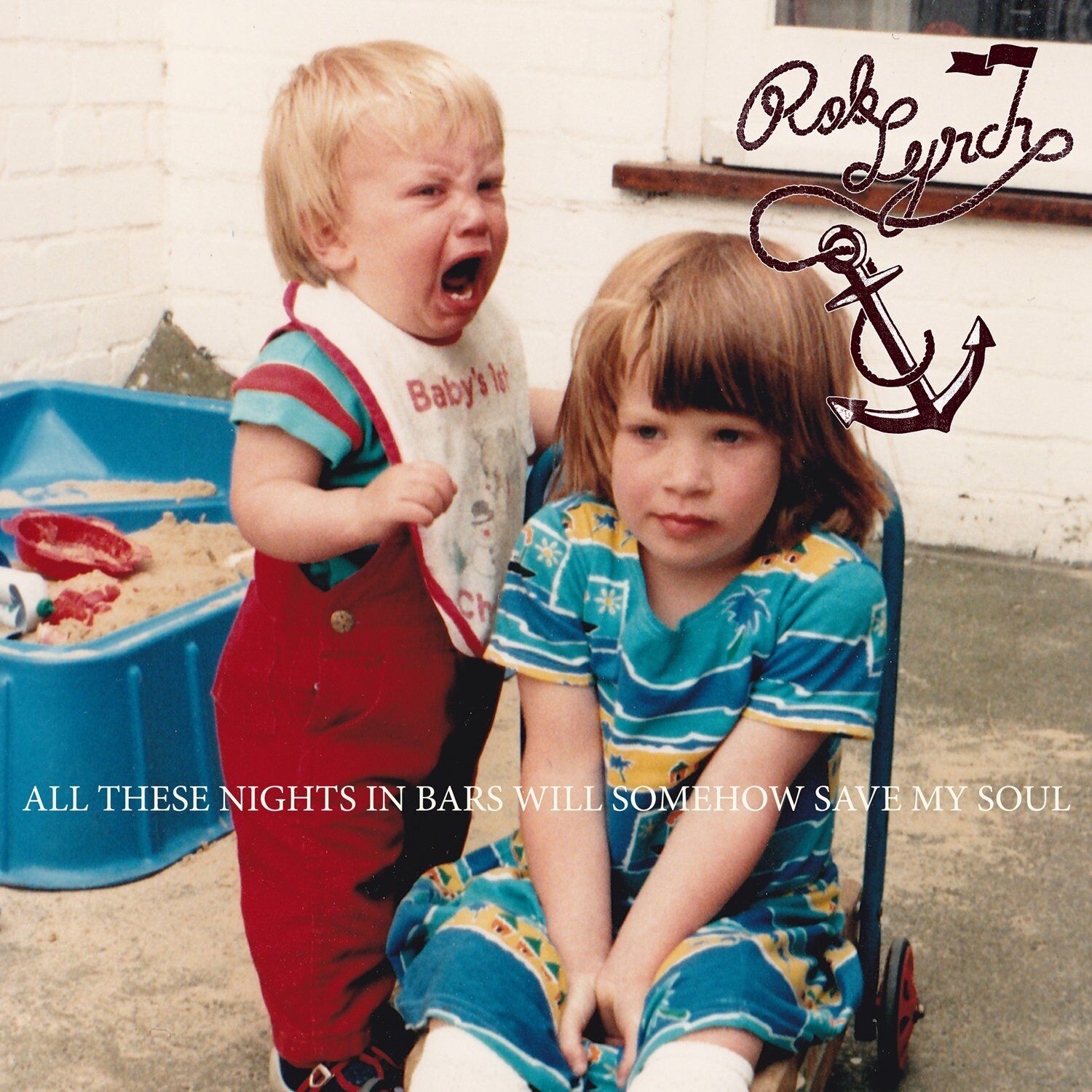 Rob Lynch All These Nights in Bars Will Somehow Save My Soul (CD)