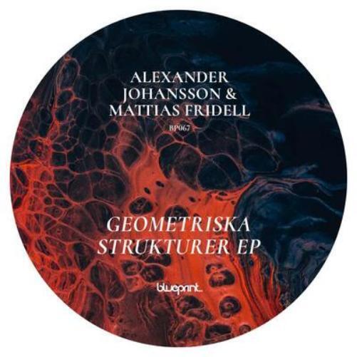 Alexander Johansson & Mattias Fridell Geometriska Strukturer EP (Vinyl LP)