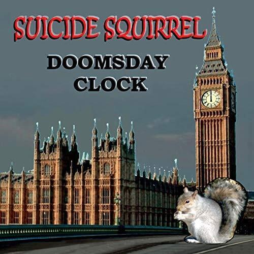 Suicide Squirrel Suicide Squirrel - Doomsday Clock (1 CD) (CD)