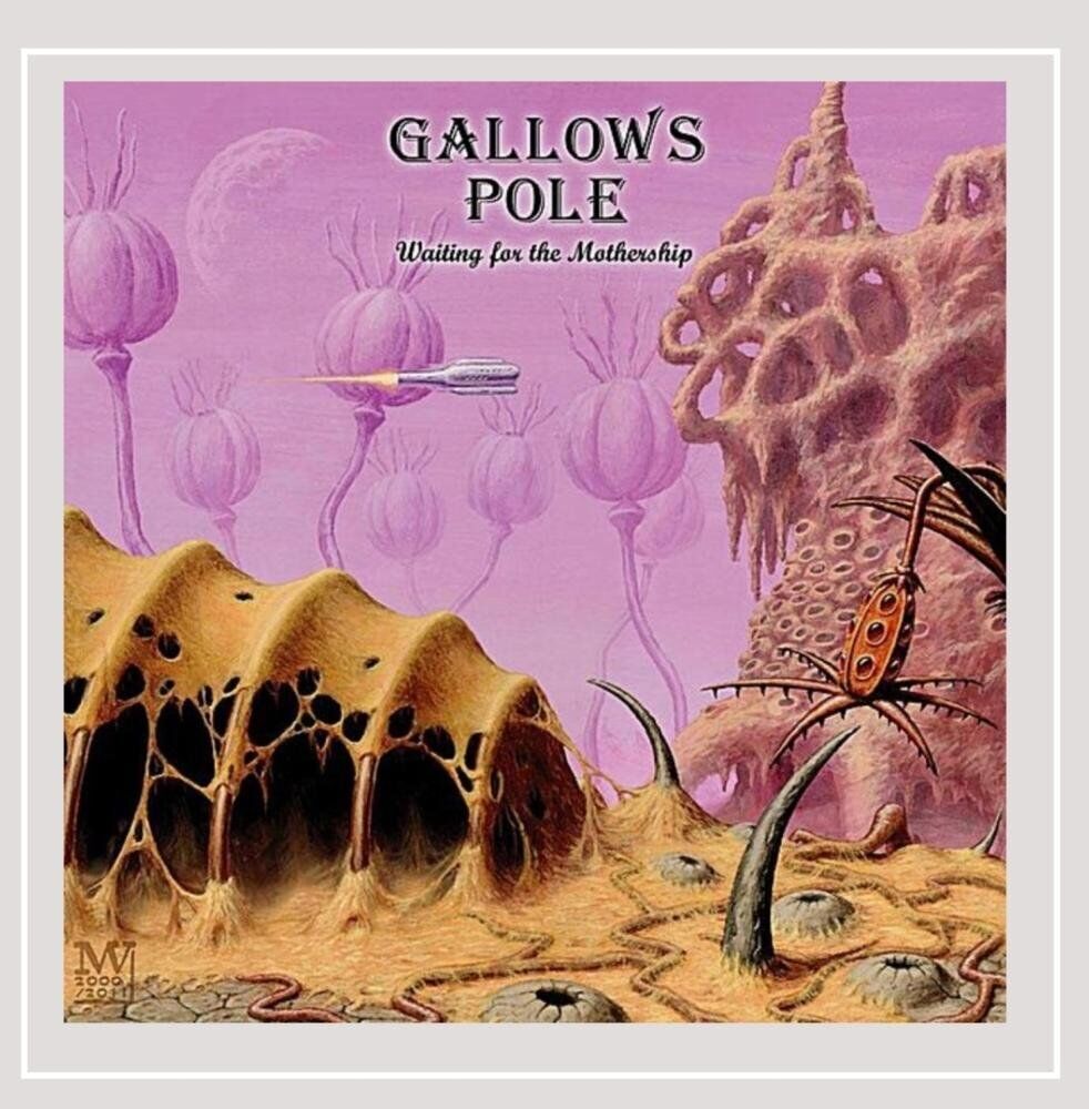 Gallows Pole Waiting for the Mothership (CD)