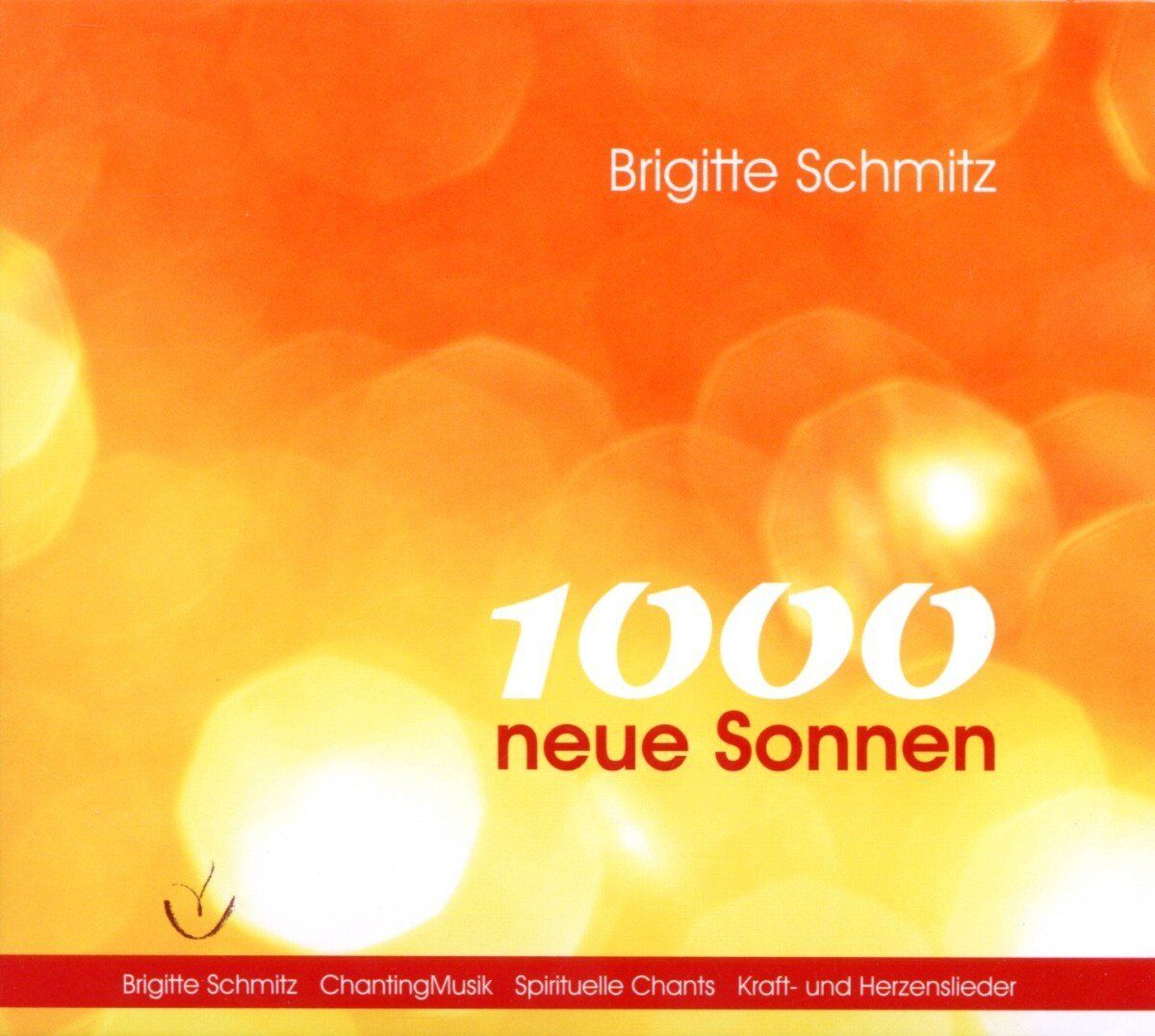 Brigitte Schmitz 1000 Neue Sonnen (CD)