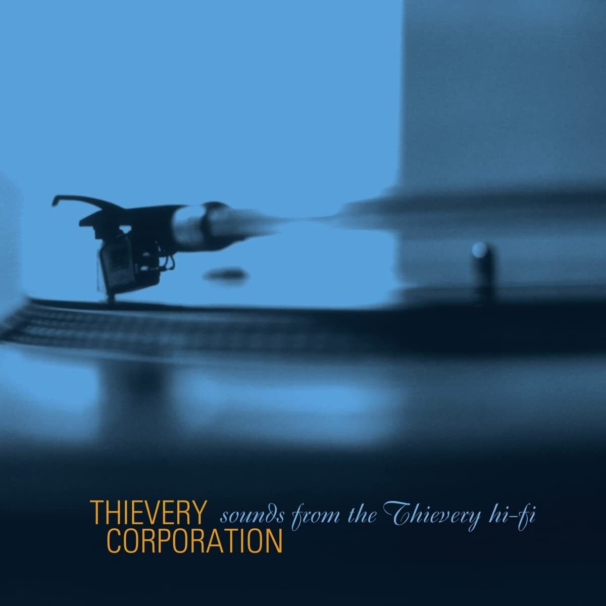 Thievery Corporation Sounds From the Thievery Hi Fi CD NEW