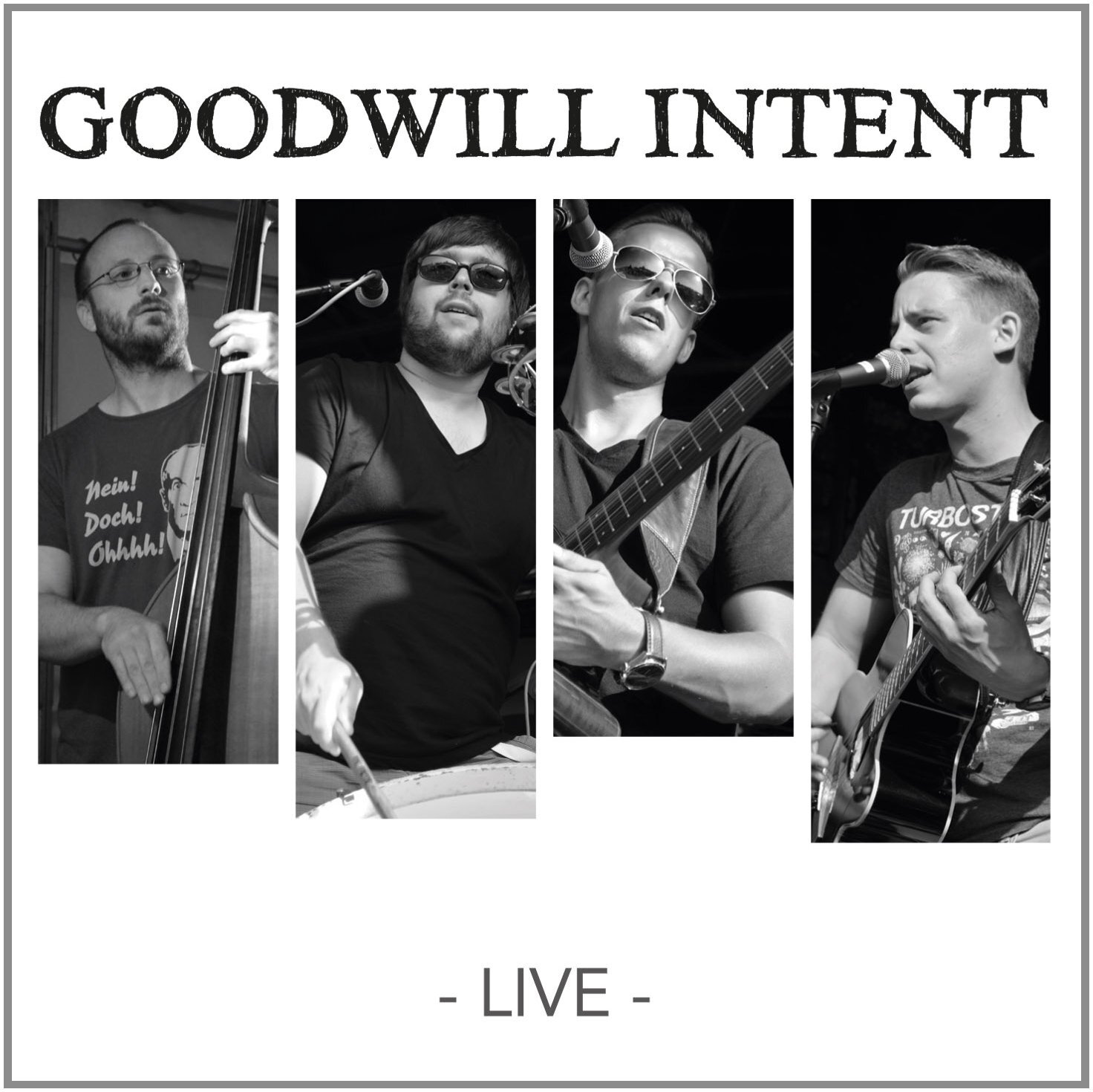 Goodwill Intent Live