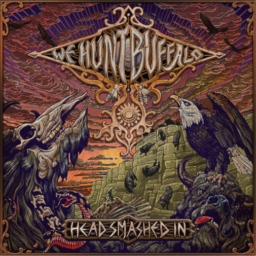 We Hunt Buffalo Head Smashed In (CD) Album