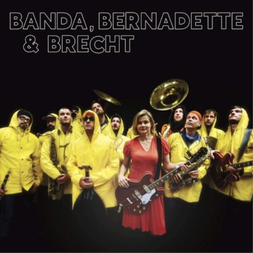 Banda Internationale & Bernadette La Hengst Banda, Bernadette & Brecht (CD)