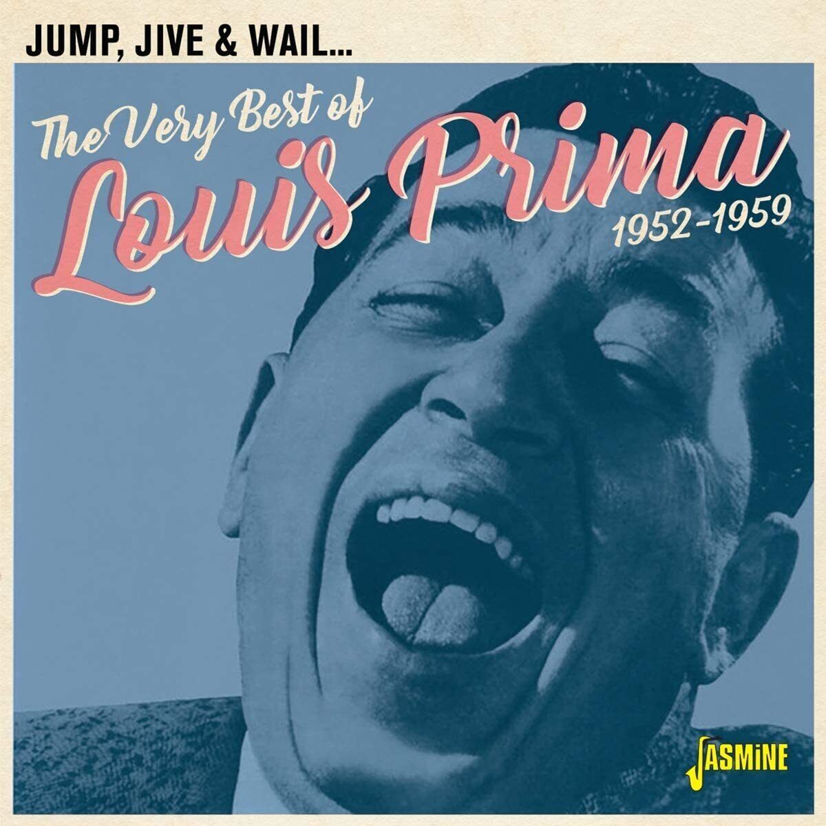 Louis Prima Jump, Jive & Wail... The Very Best of Louis Prima 1952-1959 (CD)