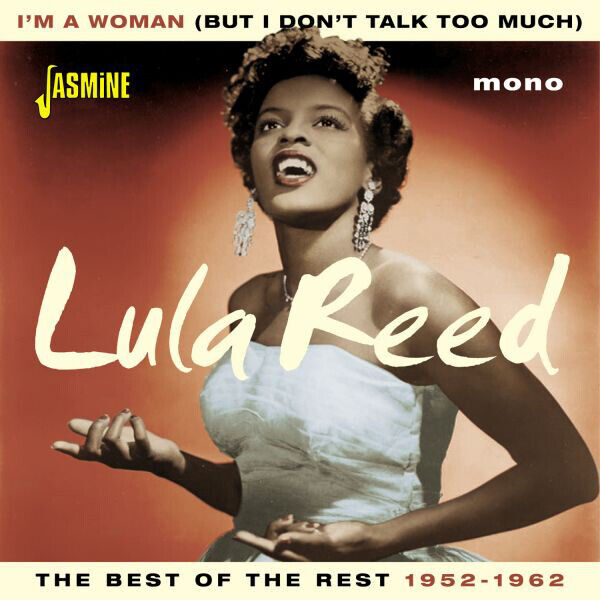 Lula Reed I'm a Woman (But I Don't Talk Too Much): The Best of the Rest 195 (CD)