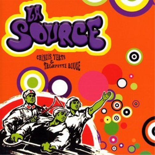 La source Chinois Verts Et Trompette Rouge (CD)