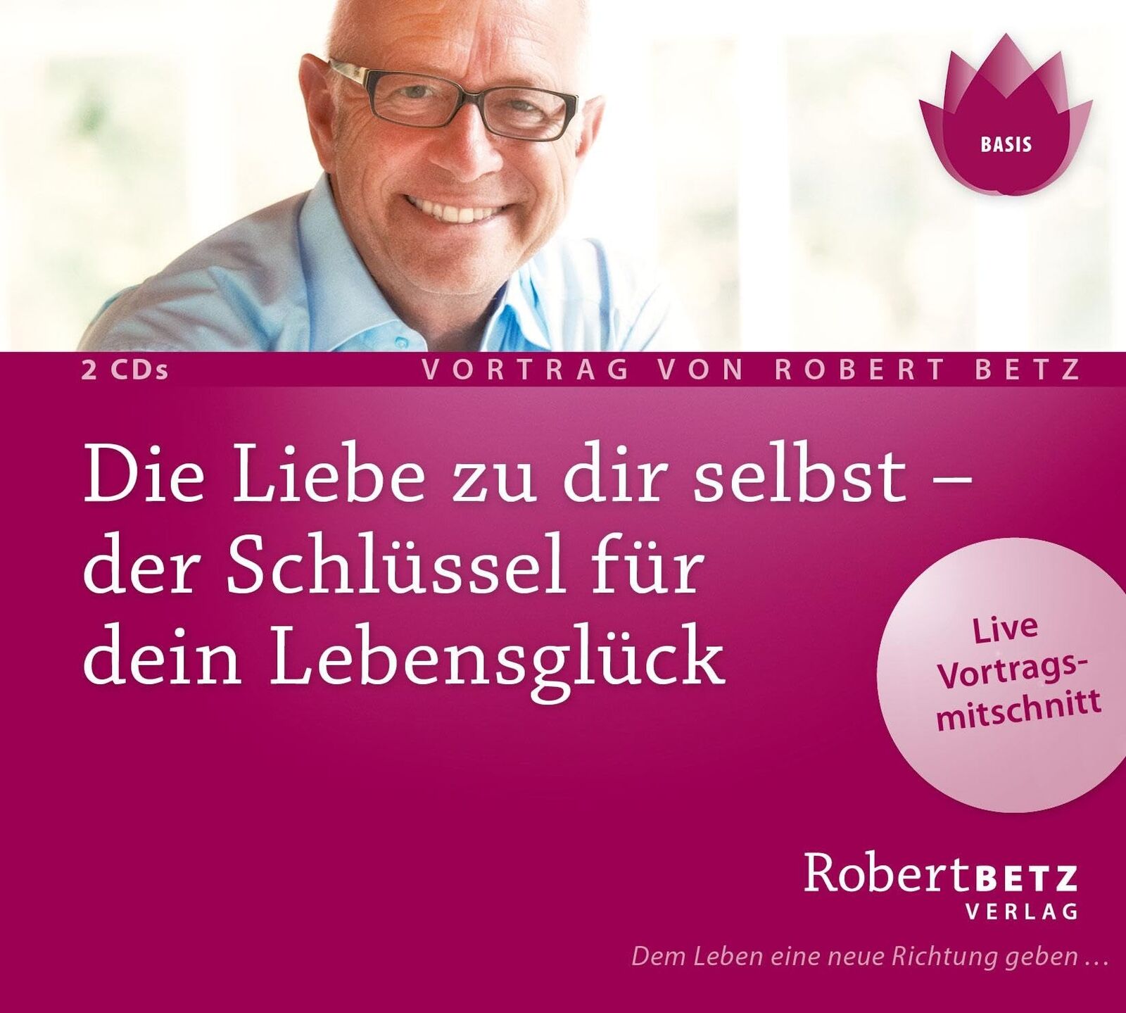 Robert Theodor  Die Liebe zu dir selbst - der Schlüssel für dein Lebensglück: Li