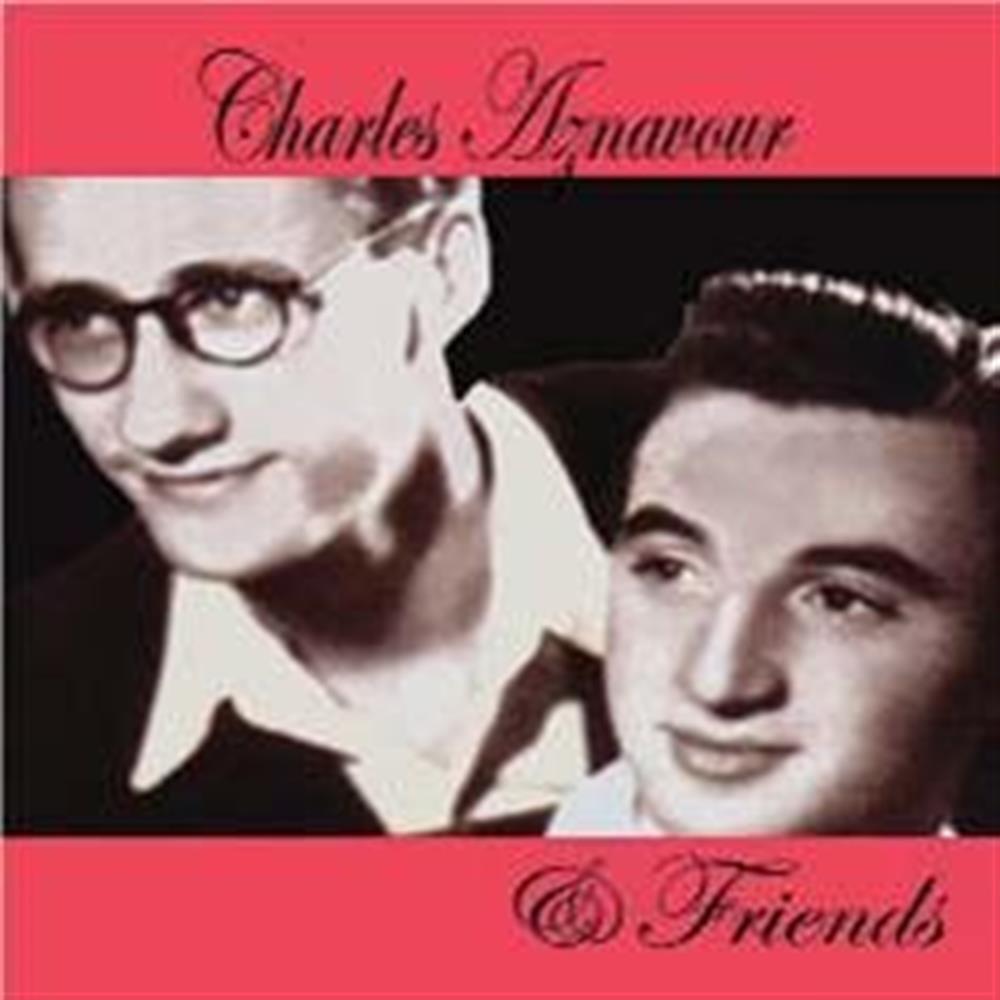 Charles Aznavour And Friends - Charles Aznavour And Friends (Audio CD)
