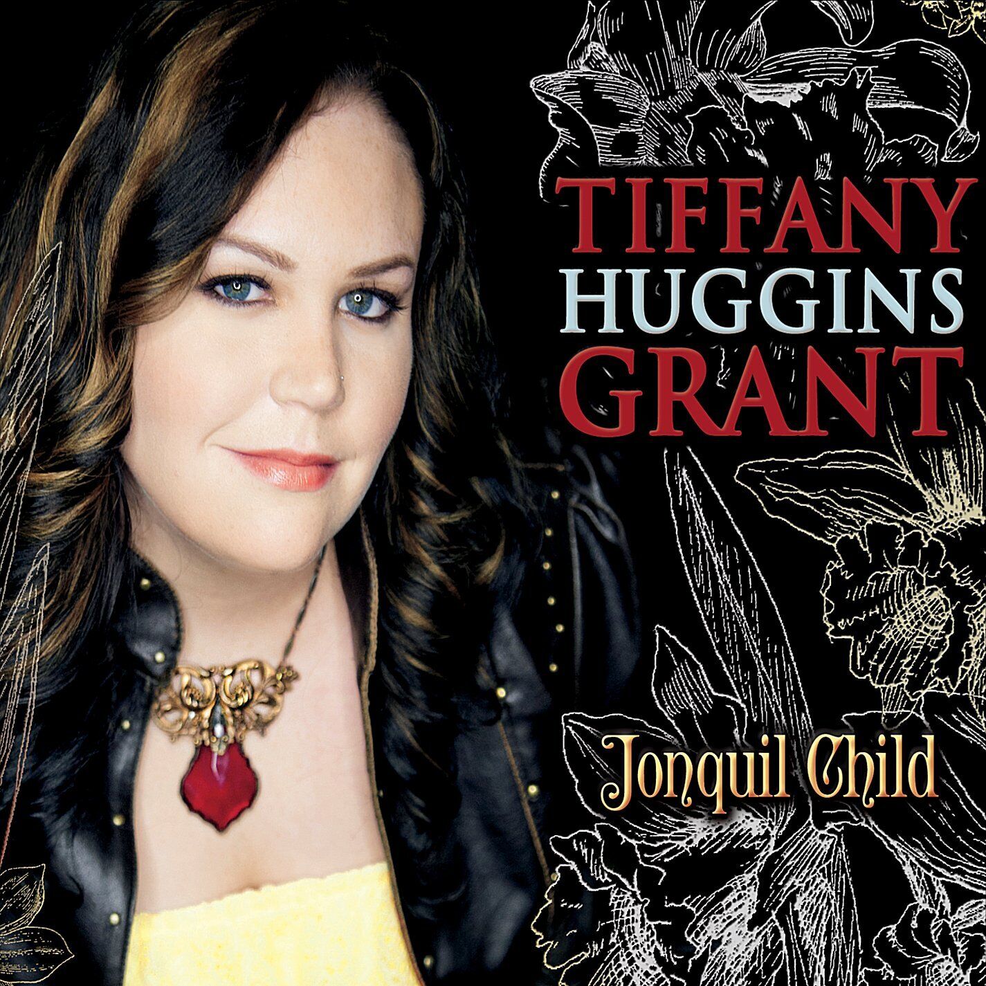 Tiffany Grant Huggins Jonquil Child (CD)