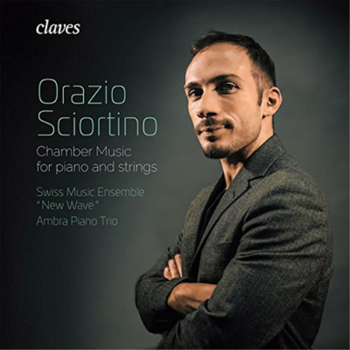 Orazio Sciortino Orazio Sciortino: Chamber Music for Piano and Strings (CD)