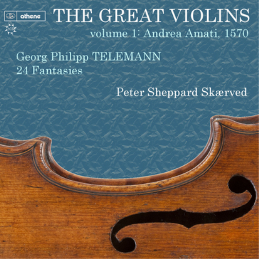 Georg Philipp Telemann The Great Violins: Andrea Amati, 1570 - Volume 1 (CD)