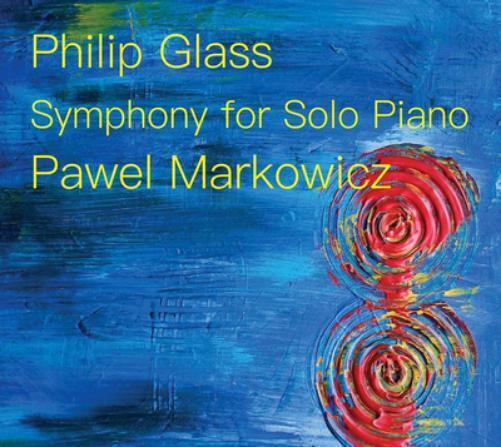 Philip Glass Philip Glass: Symphony for Solo Piano (CD) Album