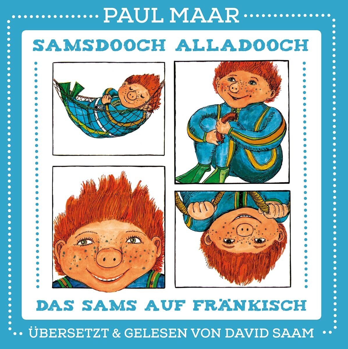 Saam,David Samsdooch Alladooch Û das Sams auf Fränkisch (CD)