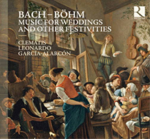 Clematis Bach/Bohm: Music for Weddings and Other Festivities (CD) Album