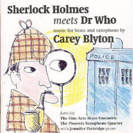 Fine Arts Brass Sherlock Holmes Meets Doctor Who: Music for Brass and Saxop (CD)