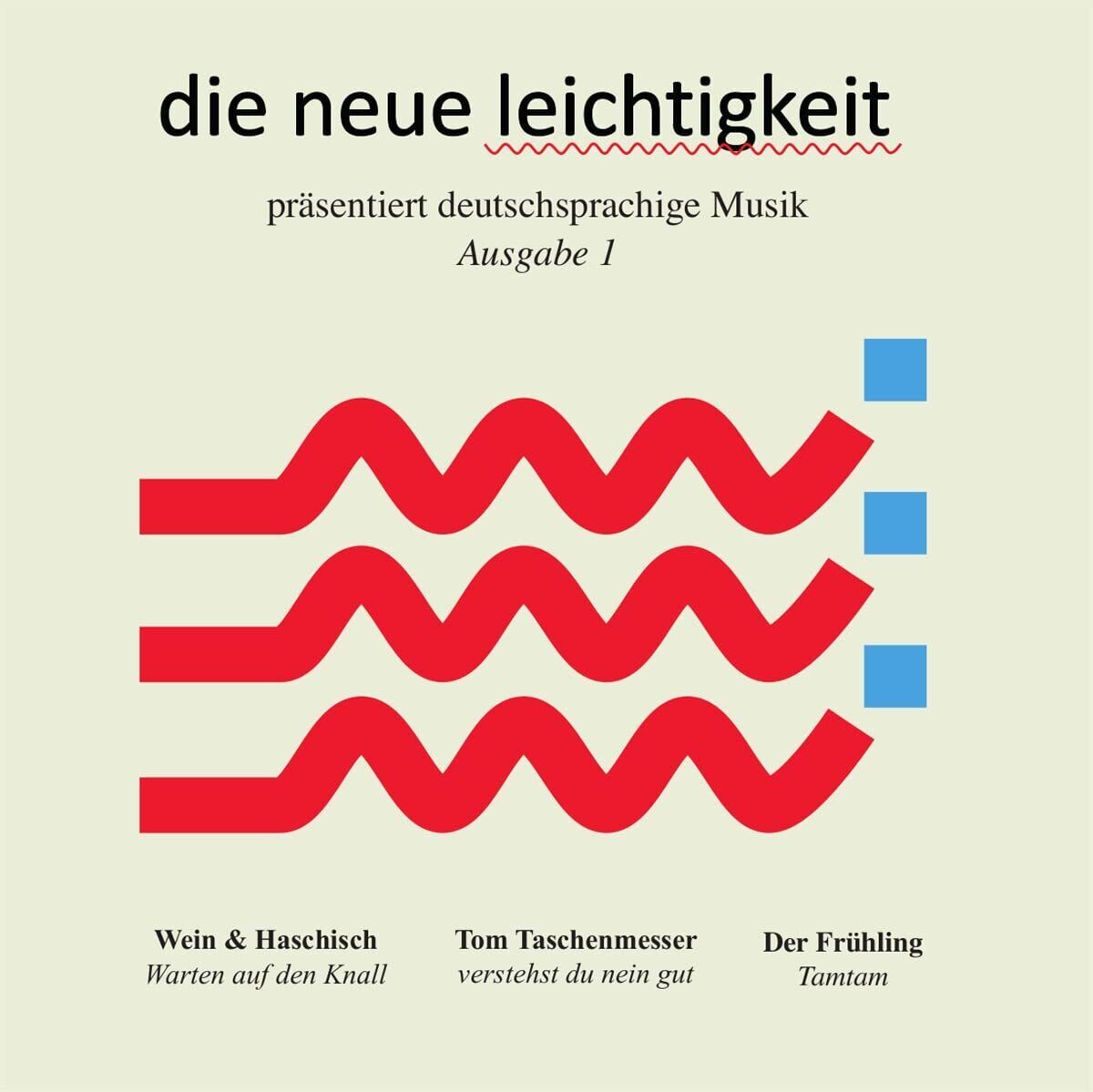 Wein & Haschisch Die Neue Leichtigkeit (Vinyl LP)
