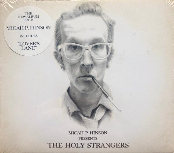 MICAH P. HINSON PRESENTS THE HOLY STRANGERS CD 14 track cd in gatefold card slee