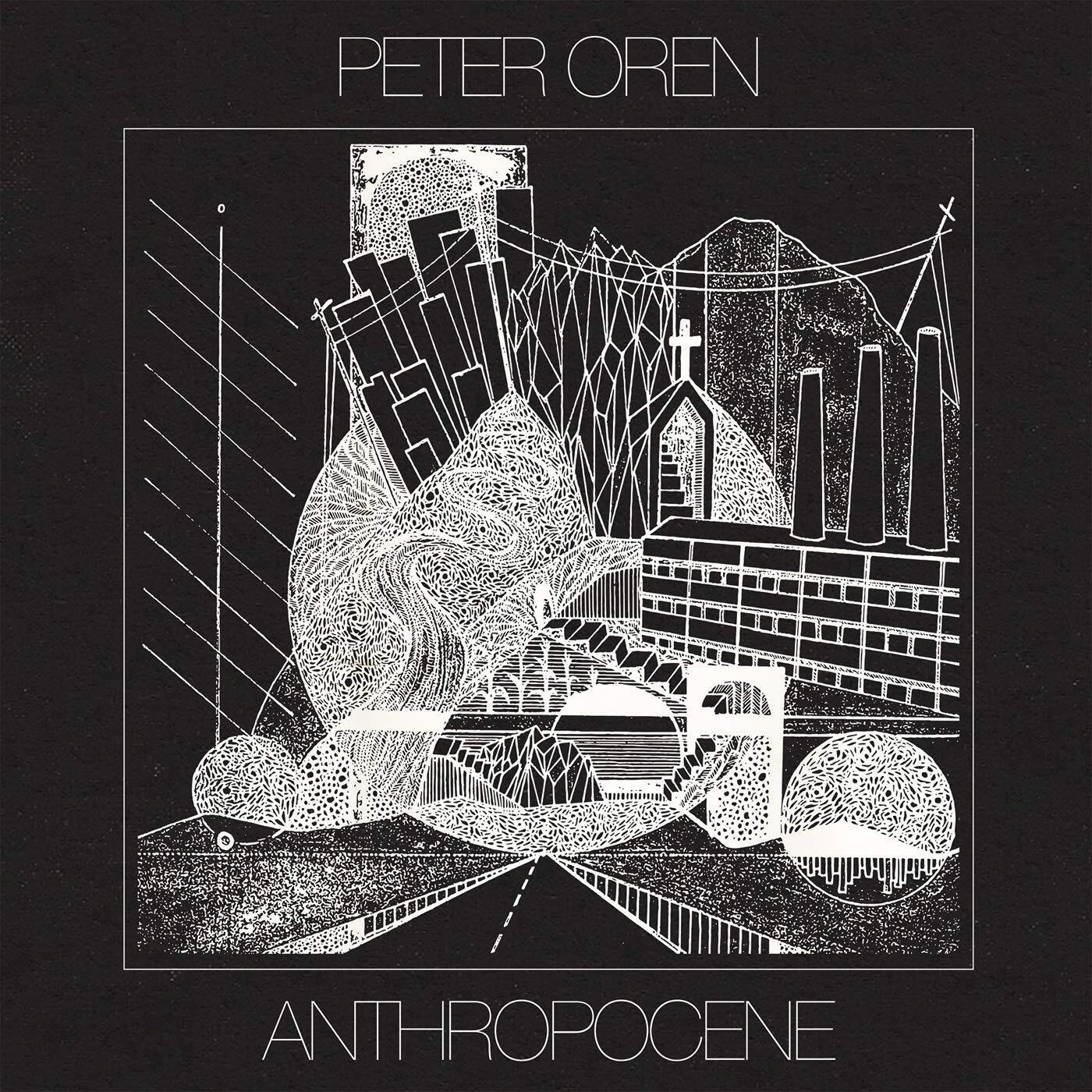 Peter Oren Anthropocene LP Vinyl WV159LP NEW