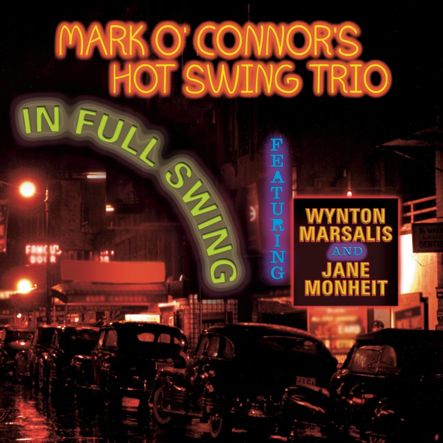 Mark O'Connor's Hot Swing Trio In Full Swing (CD)