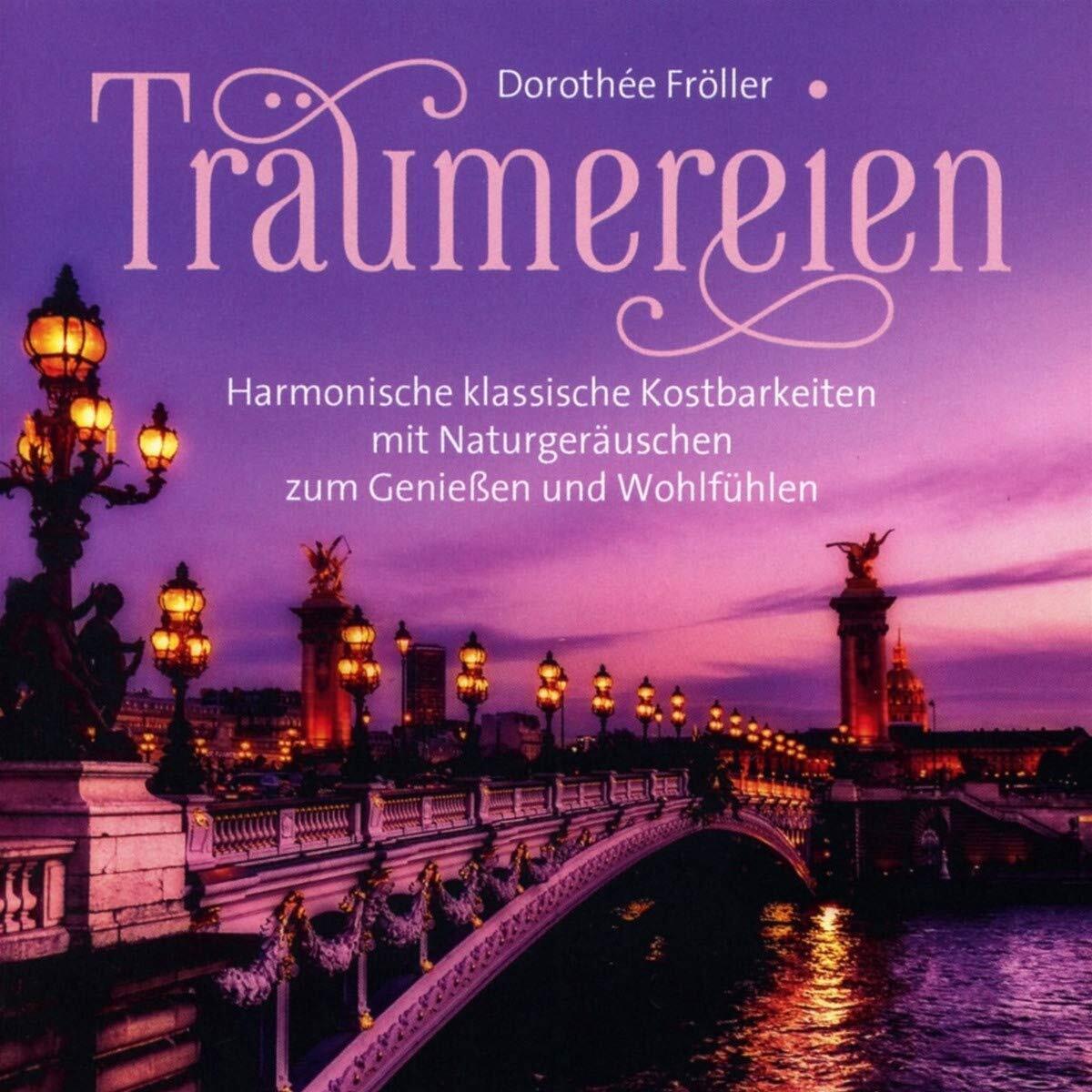 Dorothee Fröller Träumereien