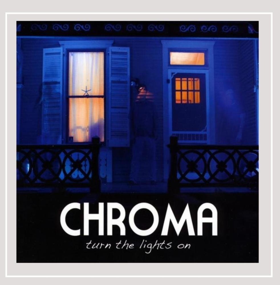 Chroma Turn the Lights On  explicit_lyrics (CD)