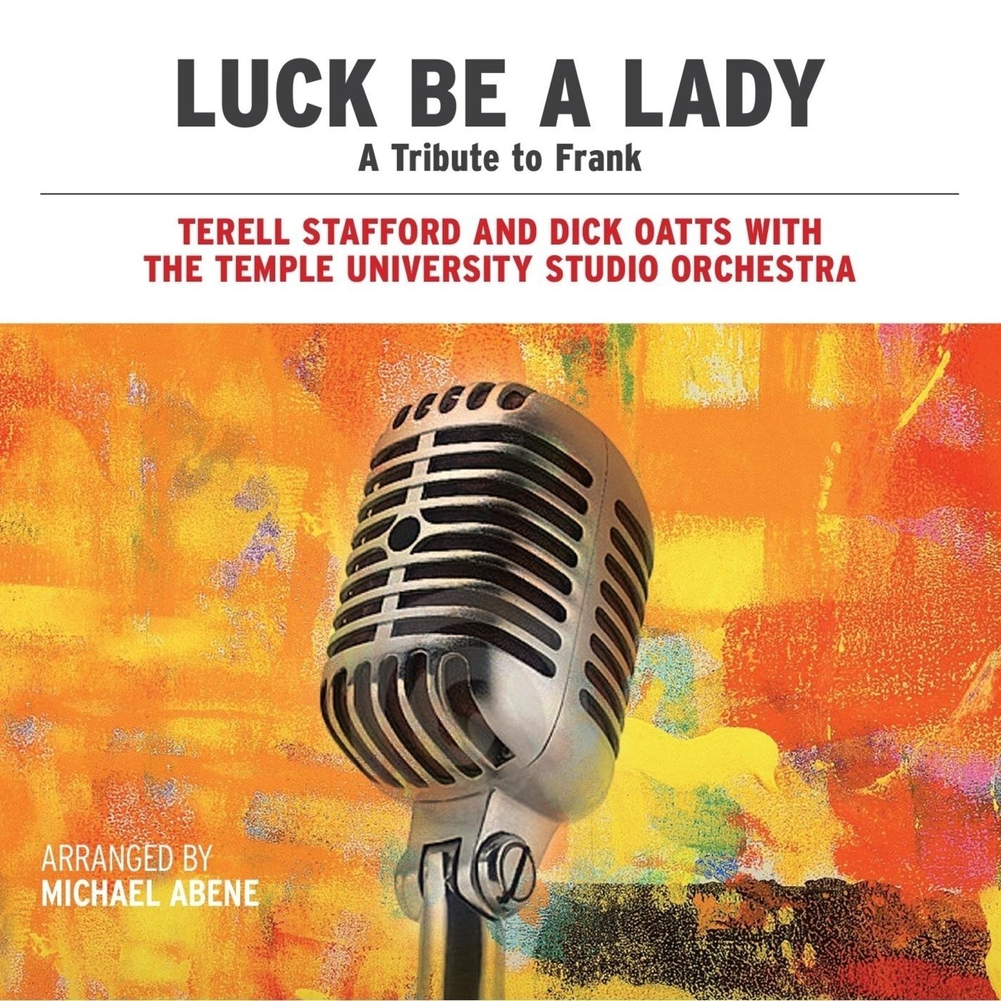 Temple University Studio Orchestra Luck Be A Lady: Tribute To Frank (CD)