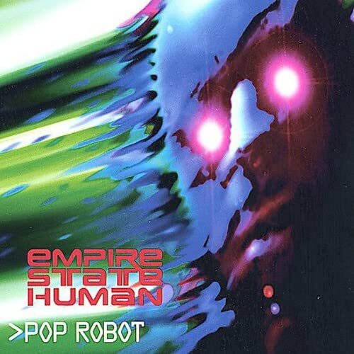Empire State Human Pop Robot Expanded Edition (CD)