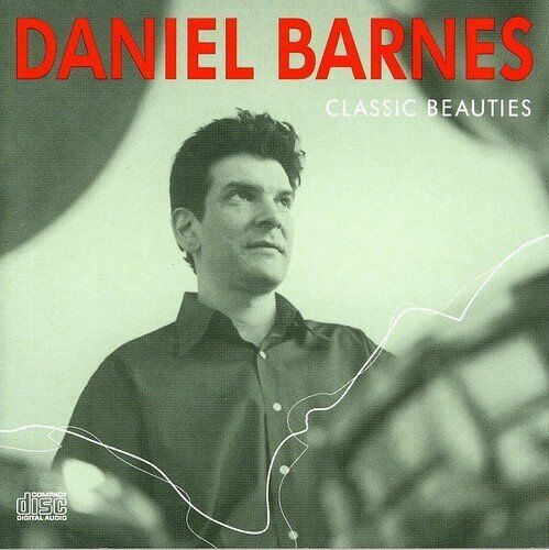 Daniel Barnes Classic Beauties (CD)