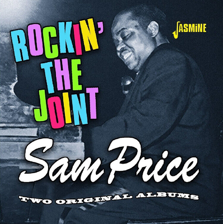 Sam Price Rockin' the Joint: Two Original Albums (CD) Album