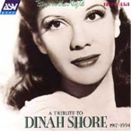 A Tribute To Dinah Shore: Blues in the Night;1917-1994 (CD) Album