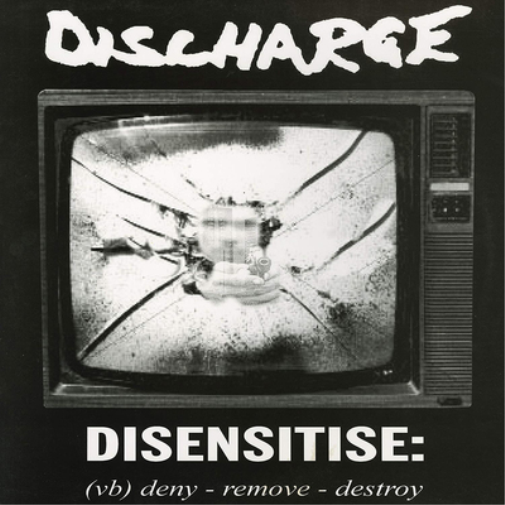 Discharge Disensitise: (Vb) Deny - Remove - Destroy (Vinyl LP)