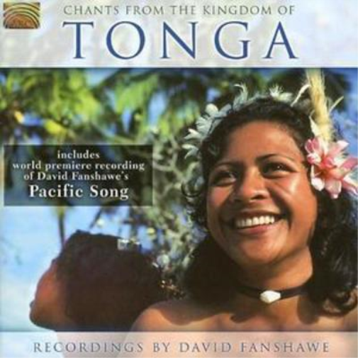 David Fanshawe Chants from Tonga (CD) Album