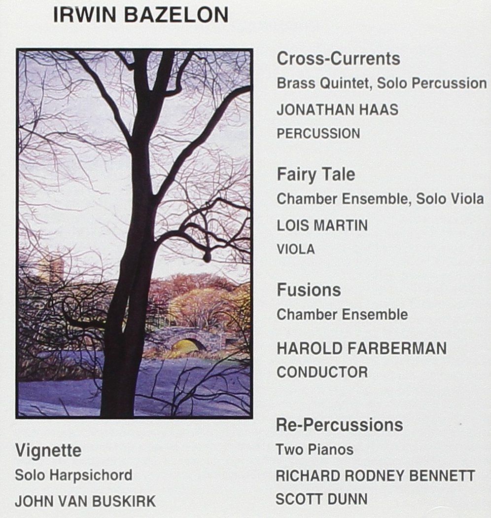 Bazelon Irwin Chamber Music (CD) Album