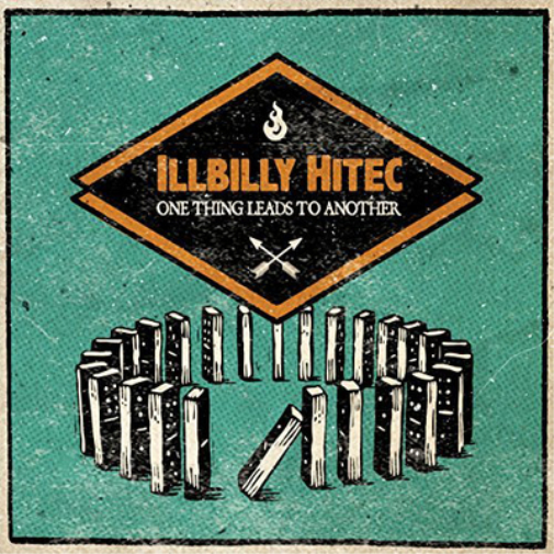 Illbilly Hitec One Thing Leads to Another (CD) Album