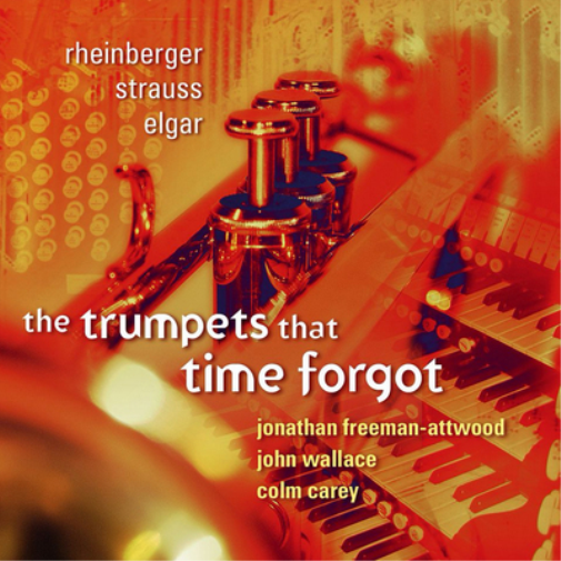 Jonathan Freeman-Attwood The Trumpets That Time Forgot (CD) Album