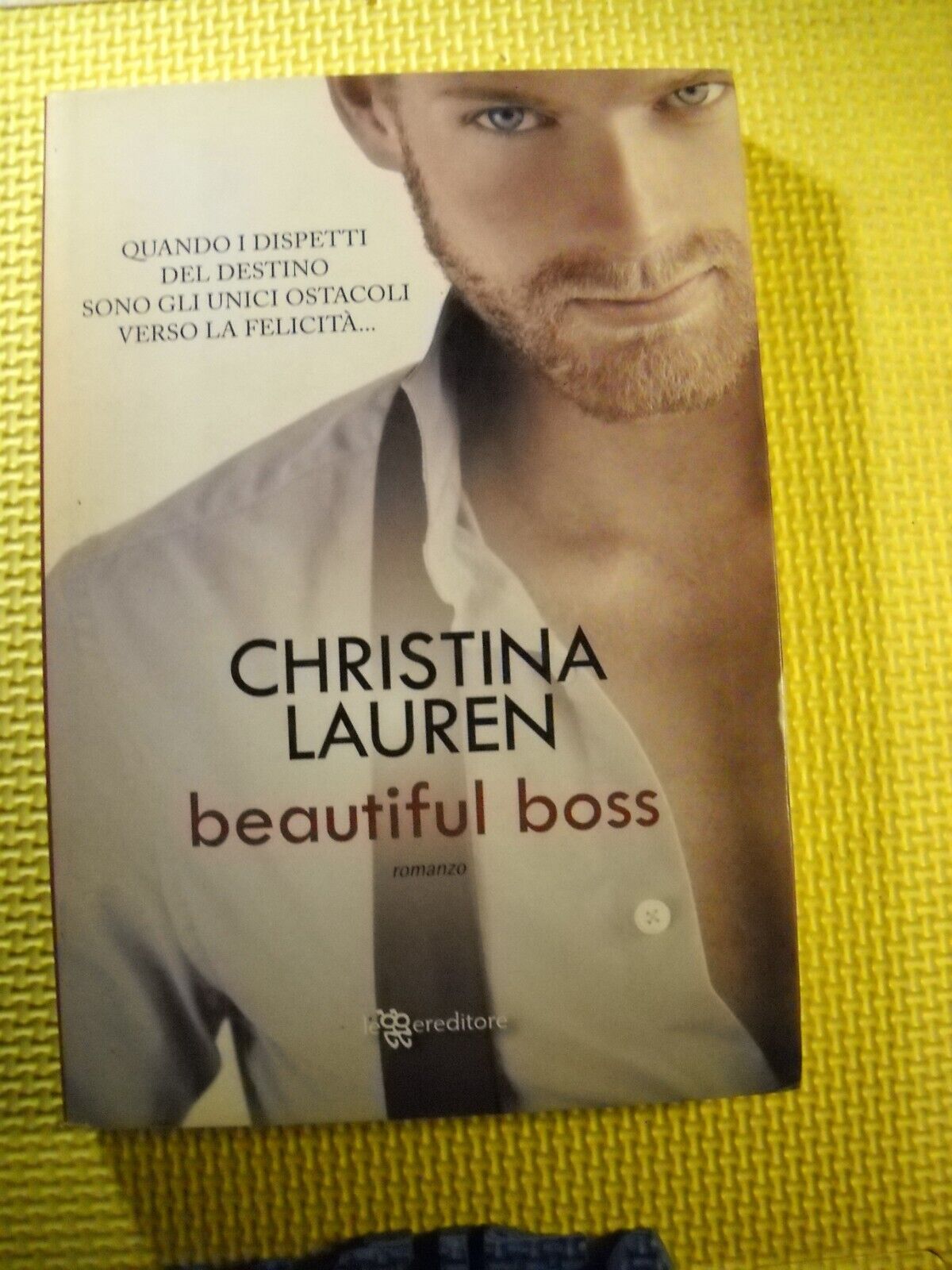 BEAUTIFUL BOSS LAUREN LEGGEREDITORE 1° ED. 2016 - NUOVO